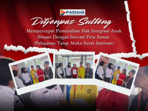 Peta Sunan Ditjenpas Sulteng Untuk Hak Integrasi Anak Binaan