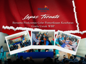 Lapas Ternate & Puskesmas Gelar Pemeriksaan Kesehatan WBP